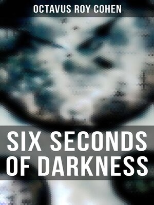 cover image of Six Seconds of Darkness
